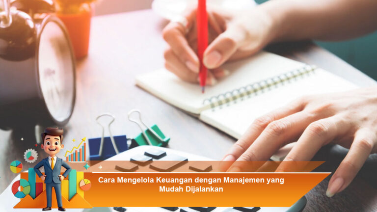 Cara-Mengelola-Keuangan-dengan-Manajemen-yang-Mudah-Dijalankan