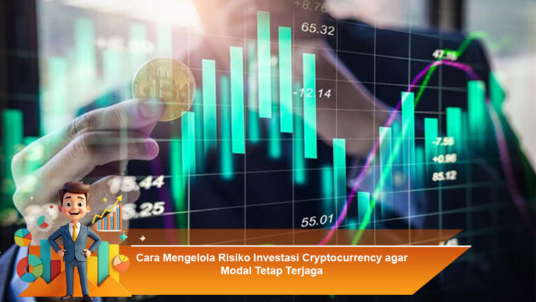 Cara-Mengelola-Risiko-Investasi-Cryptocurrency-agar-Modal-Tetap-Terjaga
