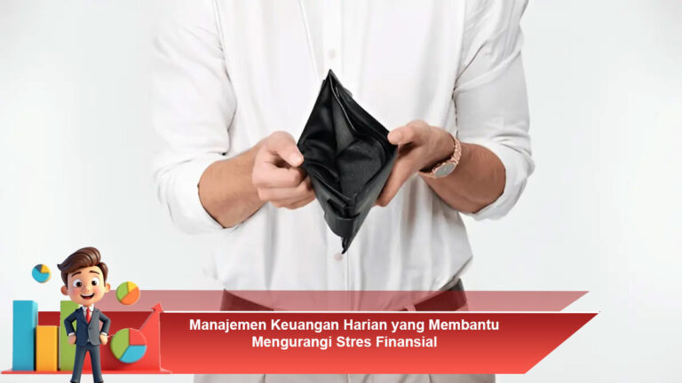 Manajemen-Keuangan-Harian-yang-Membantu-Mengurangi-Stres-Finansial