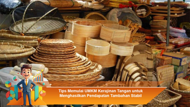 Tips-Memulai-UMKM-Kerajinan-Tangan-untuk-Menghasilkan-Pendapatan-Tambahan-Stabil