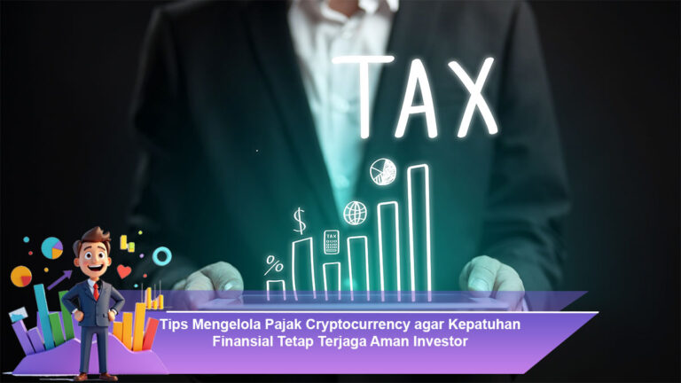 Tips-Mengelola-Pajak-Cryptocurrency-agar-Kepatuhan-Finansial-Tetap-Terjaga-Aman-Investor