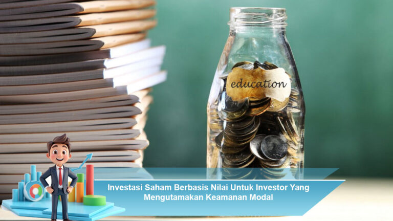 Investasi-Saham-Berbasis-Nilai-Untuk-Investor-Yang-Mengutamakan-Keamanan-Modal