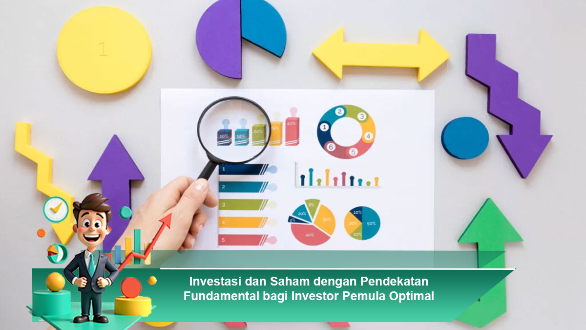 Investasi-dan-Saham-dengan-Pendekatan-Fundamental-bagi-Investor-Pemula-Optimal