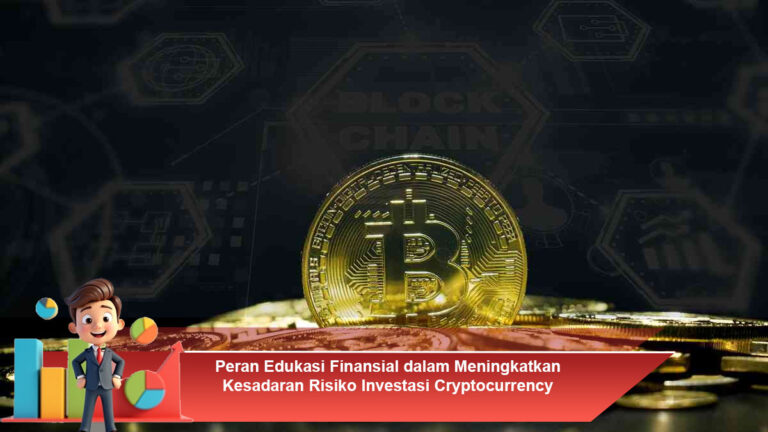 Peran-Edukasi-Finansial-dalam-Meningkatkan-Kesadaran-Risiko-Investasi-Cryptocurrency