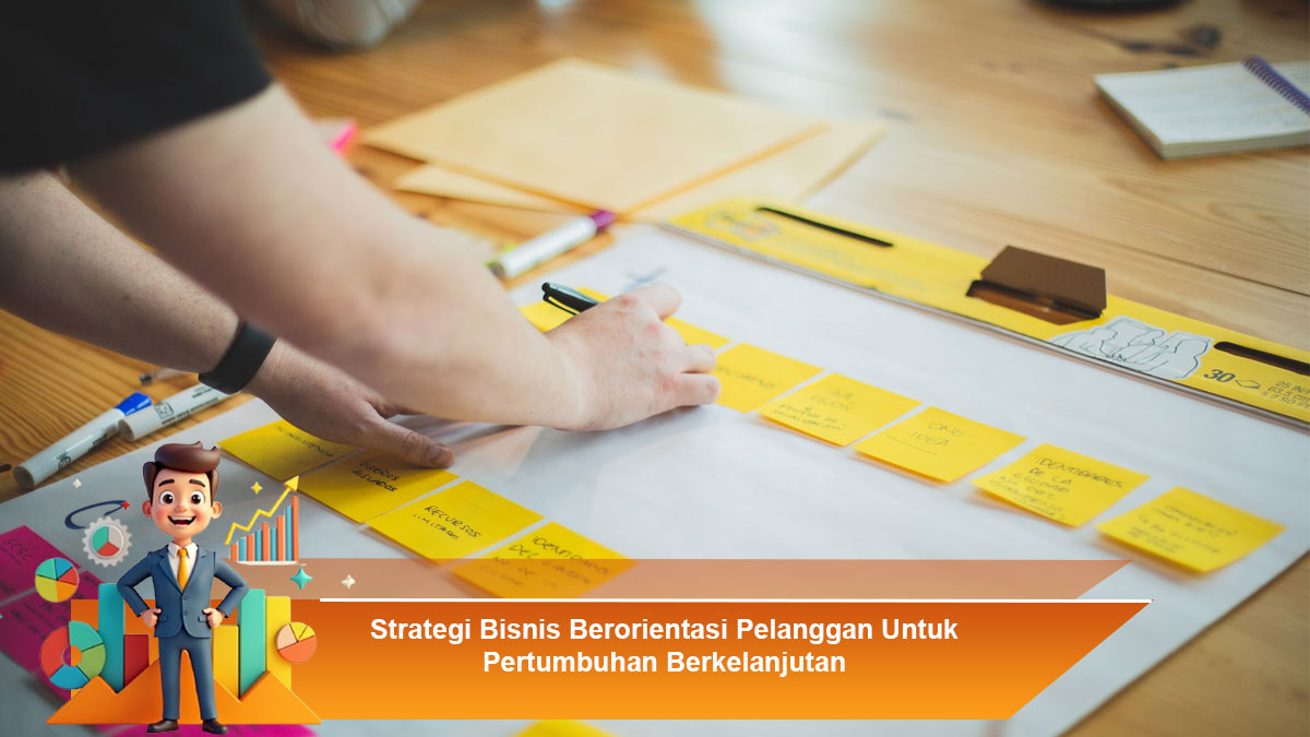 Strategi-Bisnis-Berorientasi-Pelanggan-Untuk-Pertumbuhan-Berkelanjutan
