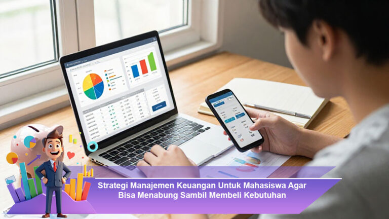 Strategi-Manajemen-Keuangan-Untuk-Mahasiswa-Agar-Bisa-Menabung-Sambil-Membeli-Kebutuhan