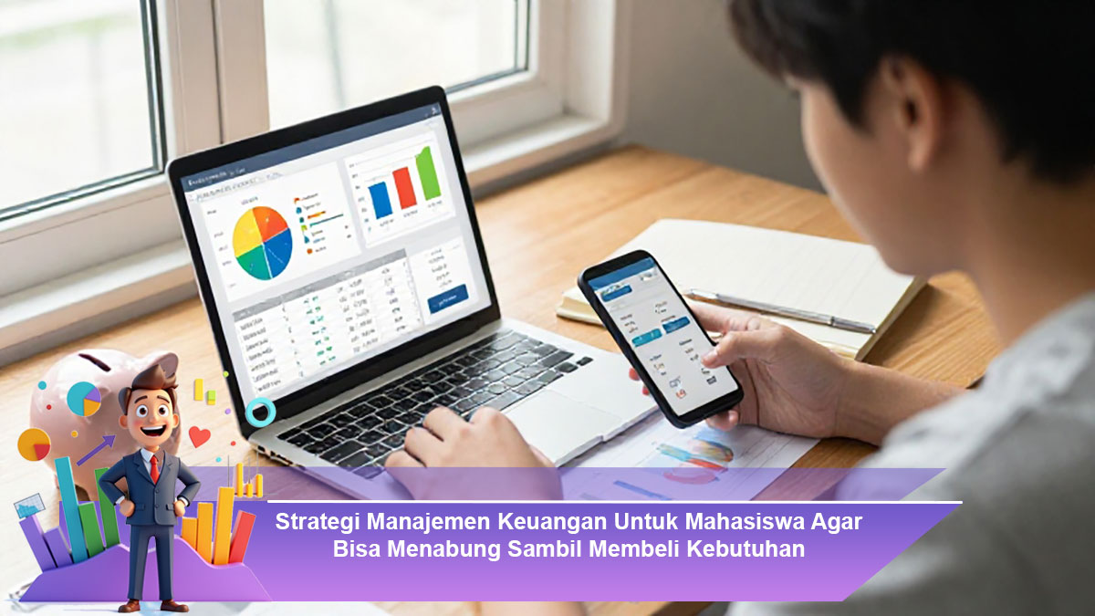 Strategi-Manajemen-Keuangan-Untuk-Mahasiswa-Agar-Bisa-Menabung-Sambil-Membeli-Kebutuhan