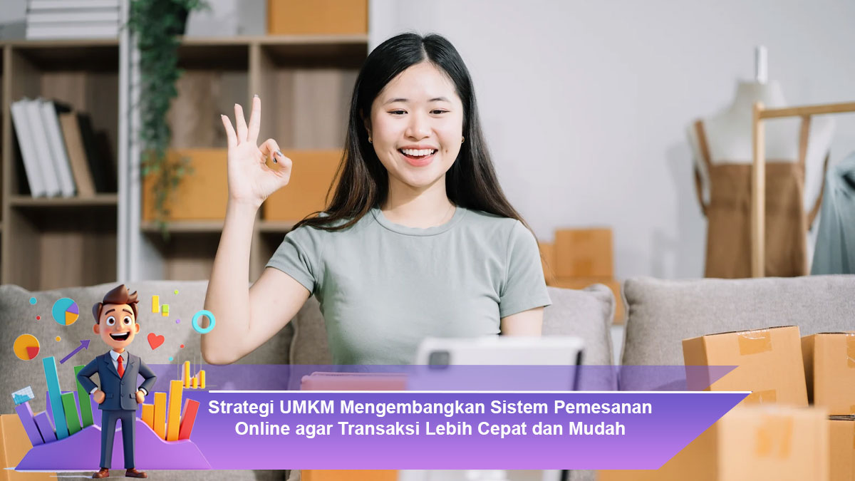 Strategi-UMKM-Mengembangkan-Sistem-Pemesanan-Online-agar-Transaksi-Lebih-Cepat-dan-Mudah