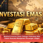 Manfaat-Investasi-Emas-Sebagai-Pelindung-Nilai-Dalam-Rencana-Manajemen-Keuangan-Jangka-Panjang